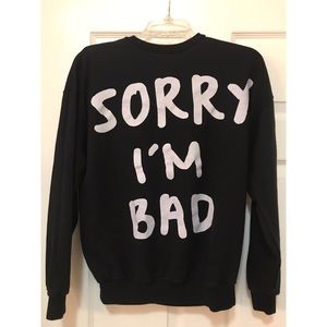 “Sorry I’m Bad” Sweater
